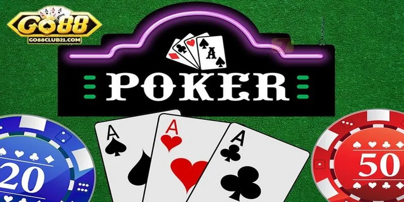 Tổng quan về cách chơi poker